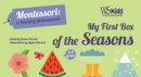 My First Box of Seasons : Montessori: A World of Achievements - Book