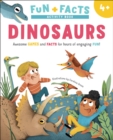 Dinosaurs : Awesome GAMES and FACTS for hours of engaging FUN! - Book