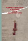 Julian Schnabel:Permanently Becoming and the Architecture ofSeein - Book