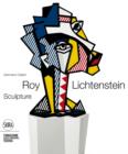 Roy Lichtenstein : Sculptor - Book