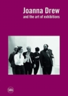 Joanna Drew: and the Art of Exhibitions - Book