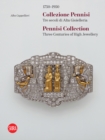 Pennisi Collection : Three Centuries of High Jewellery 1750–1950 - Book