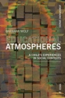 Atmospheres of Learning : How They Affect the Development of Our Children - Book