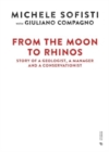 From the Moon to Rhinos : Story of a Geologist, a Manager and a Conservationist - Book