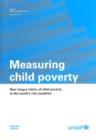 Measuring Child Poverty : New League Tables of Child Poverty in the World's Rich Countries - Book