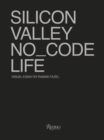 No_Code : Real Life in Silicon Valley - Book