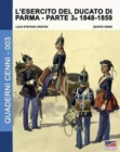 L'esercito del Ducato di Parma parte terza 1848-1859 - Book