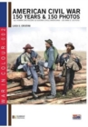 American Civil War 150 years & 150 photos - Book