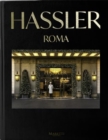 Hassler, Rome : A Stairway to Heaven 1893-2023, 130th Anniversary - Book