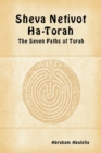 Sheva Netivot Ha-Torah - The Seven Paths of Torah - Book