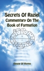 Sodei Razaya : Peirush Al Sefer Yetzirah - Secrets of Raziel: Commentary on the Book of Formation - Book