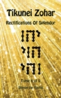Tikunei Zohar - Rectifications of Splendor - Tome 4 of 5 - Book