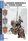 Il Grande armoriale del Toson d'oro. Vol. 1 : I primi 25 cavalieri della fondazione di Bruges (30 gennaio 1430) - Book