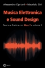 Musica Elettronica e Sound Design - Teoria e Pratica con Max 7 - volume 2 (Seconda Edizione) - Book