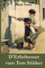D'Erliefnesser vum Tom Saaiker : The Adventures of Tom Sawyer, Luxembourgish edition - Book