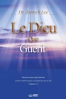 Le Dieu qui Guerit : God the Healer (French Edition) - Book