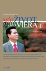 Moj Zivot, Moja Viera &#8544; : My Life, My Faith 1 (Slovak) - Book
