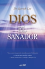 Dios El Sanador : God the Healer (Spanish) - Book