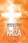 Posolstvo Kriza : The Message of the Cross (Slovak) - Book