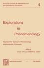 Explorations in Phenomenology : Papers of the Society for Phenomenology and Existential Philosophy - Book