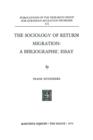 The Sociology of Return Migration: A Bibliographic Essay - Book