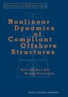 Nonlinear Dynamics of Compliant Offshore Structures - Book