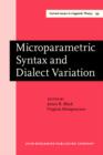 Microparametric Syntax and Dialect Variation - eBook