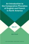 An Introduction to the Comparative Phonetics of English and French in North America - eBook