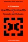 Integrability and Nonintegrability in Geometry and Mechanics - Book