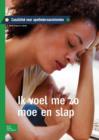 Ik Voel Me Zo Moe En Slap : Casuistiek Voor Apothekersassistenten - Book