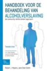 Handboek Voor de Behandeling Van Alcoholverslaving : de Community Reinforcement Approach - Book