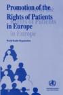 Promotion of the Rights of Patients in Europe : Proceedings of a WHO Consultation - Book