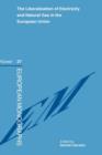 The Liberalization of Electricity and Natural Gas in the European Union - Book