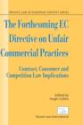 The Forthcoming EC Directive on Unfair Commercial Practices : Contract, Consumer and Competition Law Implications - Book