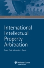 International Intellectual Property Arbitration - eBook