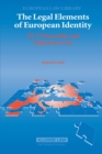 The Legal Elements of European Identity : EU Citizenship and Migration Law - eBook