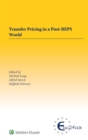 Transfer Pricing in a Post-BEPS World - Book