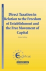 Direct Taxation in Relation to the Freedom of Establishment and the Free Movement of Capital - eBook