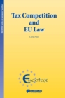 Tax Competition and EU Law - eBook