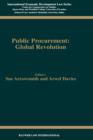 Public Procurement: Global Revolution : Global Revolution - Book