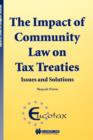 The Impact of Community Law on Tax Treaties : Issues and Solutions - Book