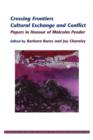Crossing Frontiers : Cultural Exchange and Conflict - Book