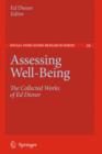 Assessing Well-Being : The Collected Works of Ed Diener - Book
