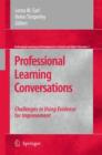 Professional Learning Conversations : Challenges in Using Evidence for Improvement - Book