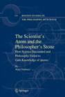 The Scientist's Atom and the Philosopher's Stone : How Science Succeeded and Philosophy Failed to Gain Knowledge of Atoms - Book