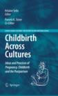Childbirth Across Cultures : Ideas and Practices of Pregnancy, Childbirth and the Postpartum - eBook