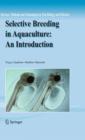 Selective Breeding in Aquaculture: an Introduction - Book