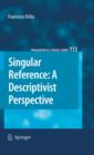 Singular Reference: A Descriptivist Perspective - eBook