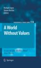 A World Without Values : Essays on John Mackie's Moral Error Theory - eBook