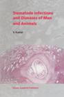 Trematode Infections and Diseases of Man and Animals - Book